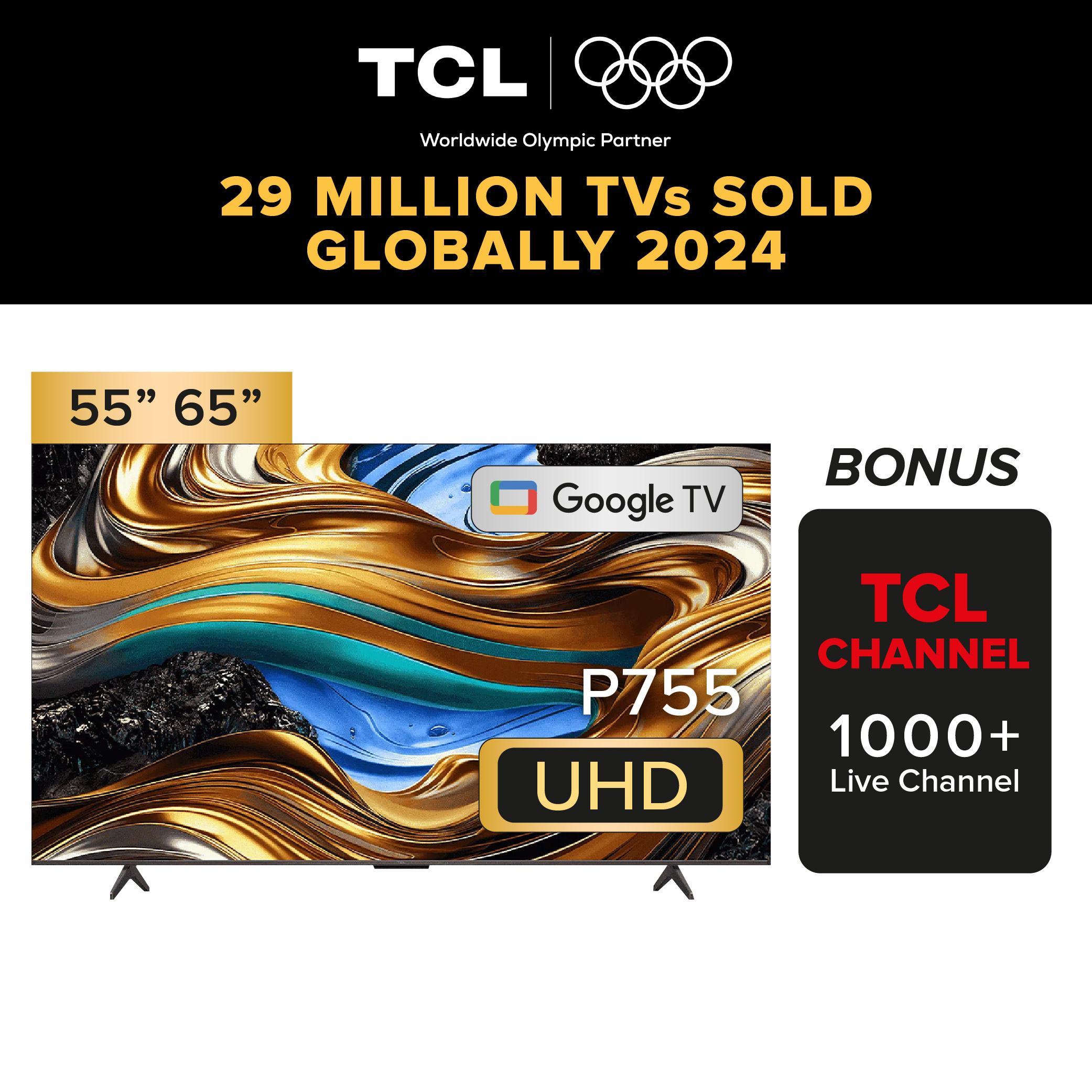 P755 4K TV 2024 55 65 inch | TCL Eye Care | 120Hz DLG | AI Smart Google TV | Dolby Atmos and Vision