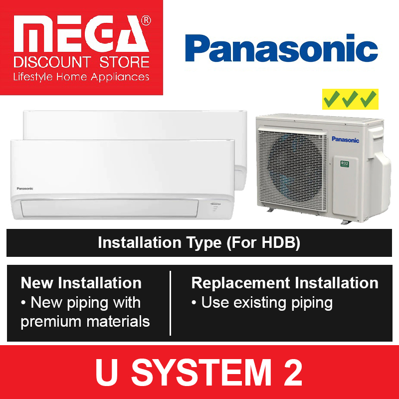 PANASONIC U SYSTEM 2 AIRCON (3 Ticks) & FREE INSTALLATION
