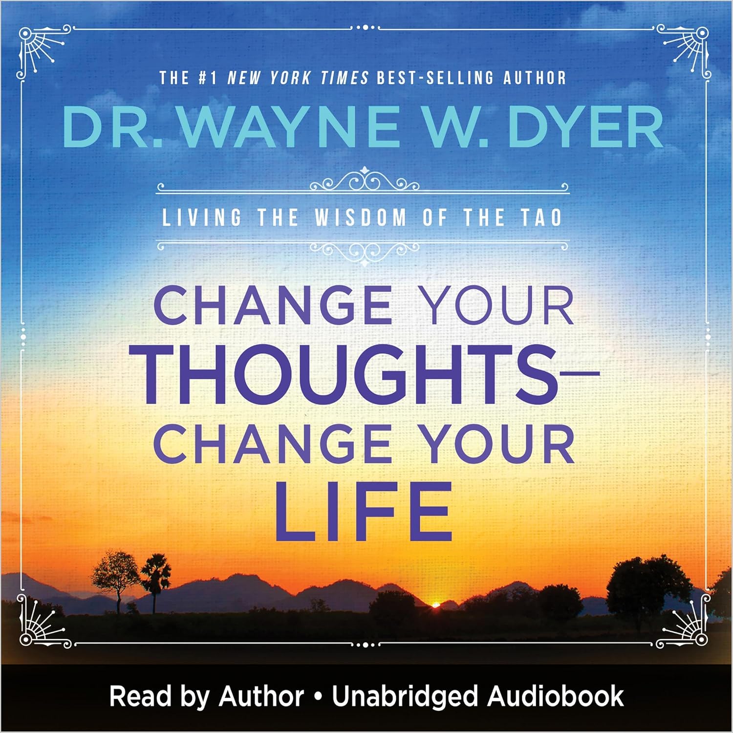 Change Your Thoughts—Change Your Life: Living the Wisdom of the Tao · v8