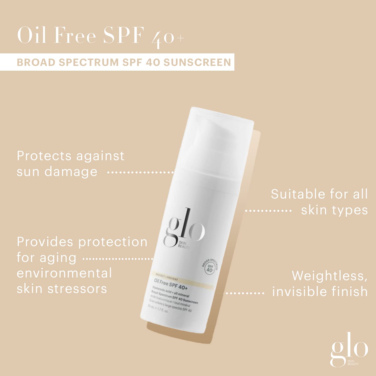 Glo Skin Beauty Oil Free SPF 40  Hyaluronic Acid Infused All Mineral Sunscreen - Protect Against Sun Damage  Aging Environmental Skin Stressors - Weightless, Invisible Finish · v2